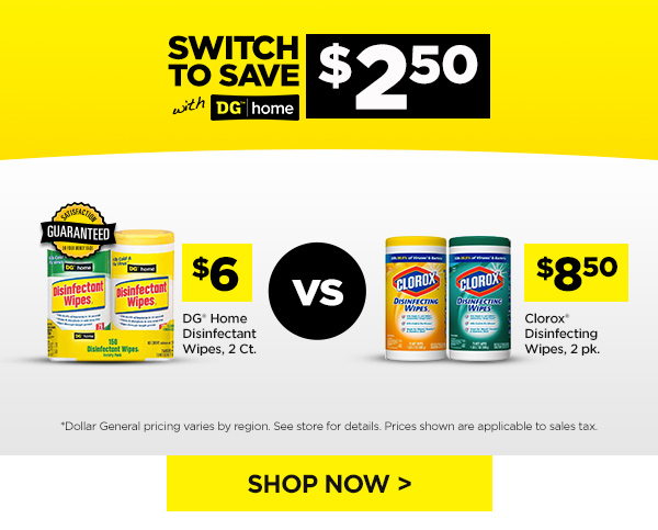 Switch to Save $2.50 Disinfectant Wipes | SHOP NOW