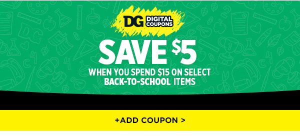 SAVE $5 When You Spend $15 On Select BACK-TO-SCHOOL Items | +ADD COUPON