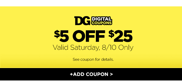 $5 OFF $25 8/10 ONLY | +ADD COUPON