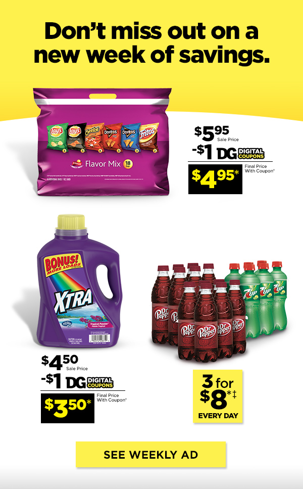 Don't miss out on a new week of savings. SEE WEEKLY AD