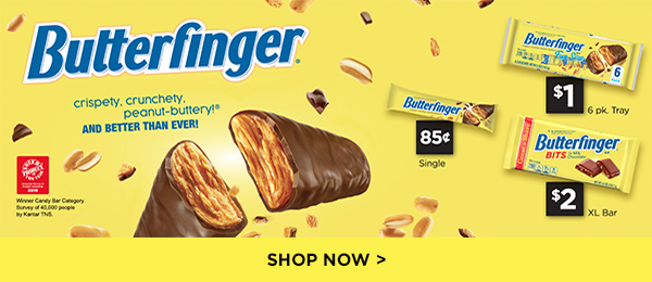 Save on Butterfinger® SHOP NOW