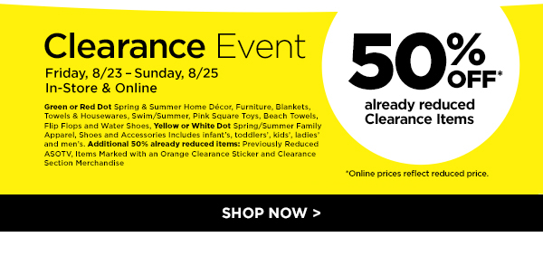 Clearance Event 50% OFF* | SHOP NOW