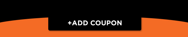 +ADD COUPON