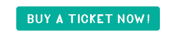 Buy A Ticket Now!