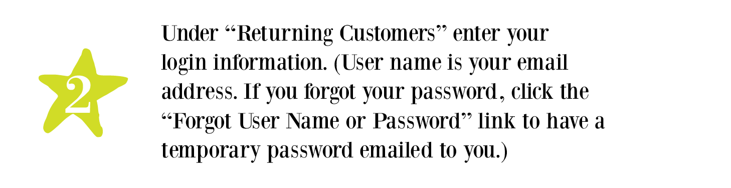 Under ''Returning Customers'' enter your login information.