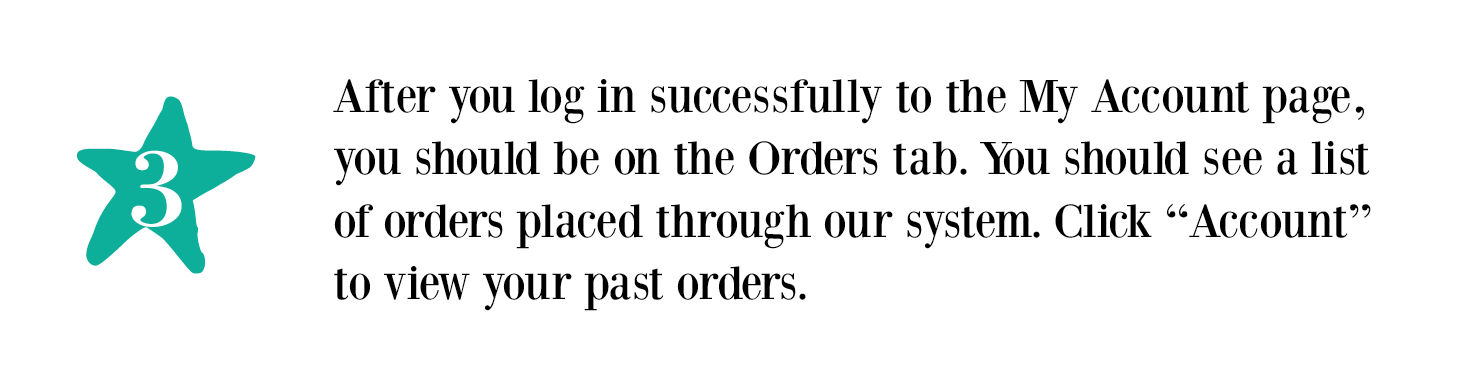 Click ''Account'' to view your past orders