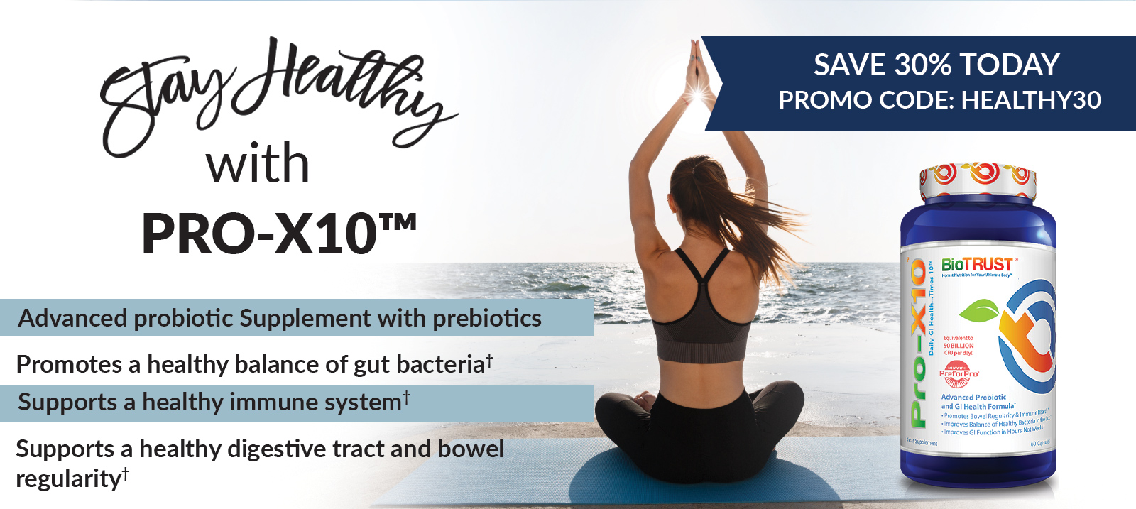 Stay Healthy with Pro-X10